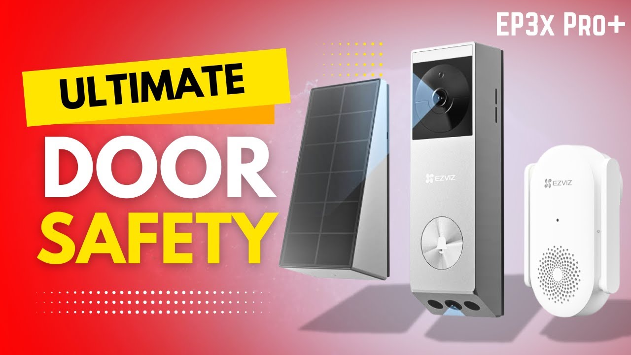 EZVIZ EP3X Pro Review – The Ultimate Dual-Lens Solar Doorbell Kit