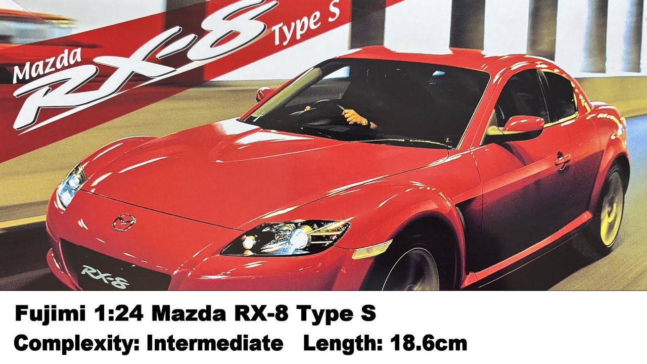 Fujimi 1:24 Mazda RX-8 Type S Kit Review - YouTube