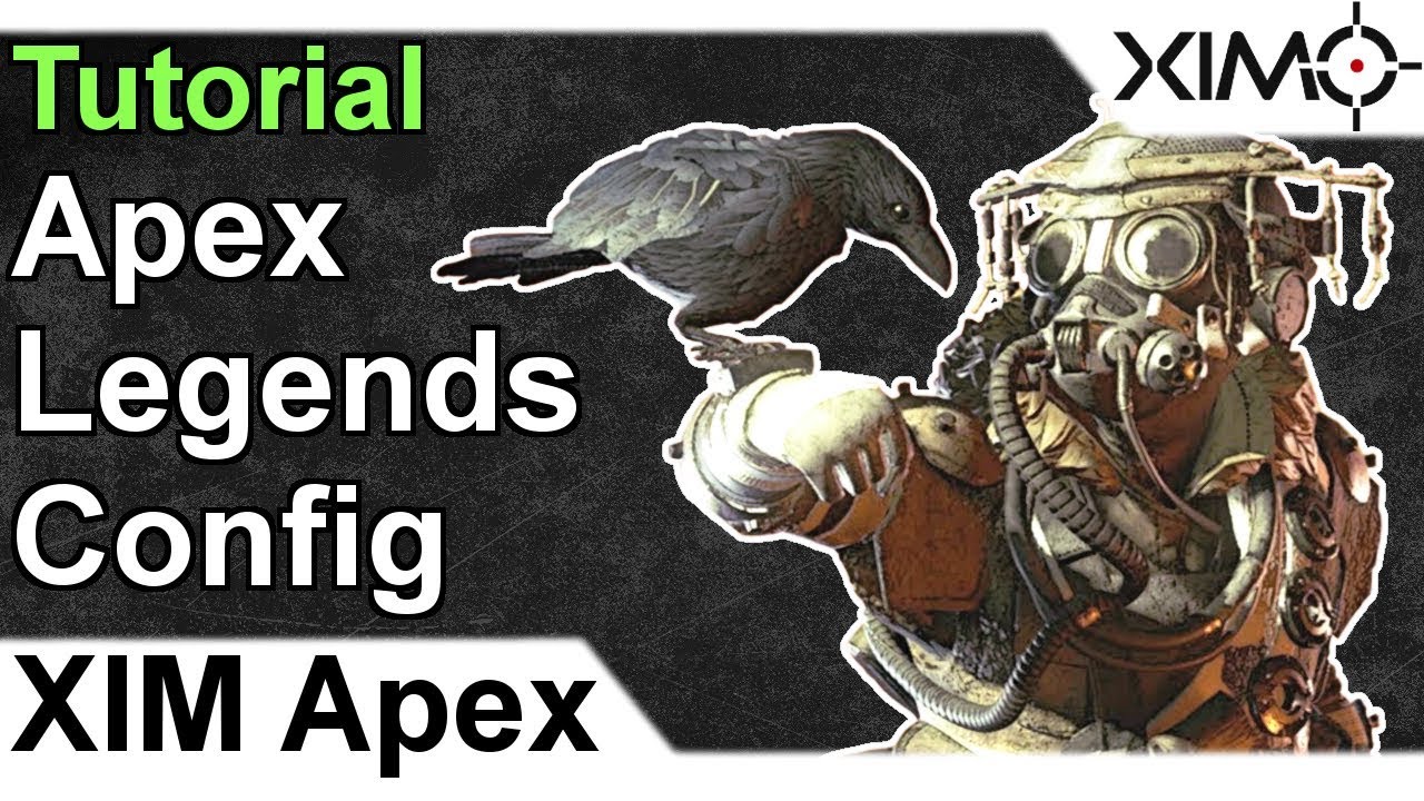 XIM APEX - Apex Legends Config Tutorial - YouTube