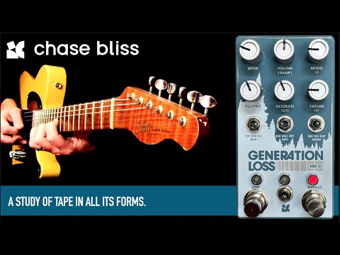 Chase Bliss Audio Generation Loss MKII - YouTube