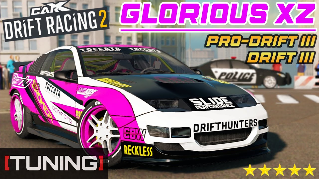 GLORIOUS XZ TUNING CarX Drift Racing 2 | POWWAAAHHH - YouTube