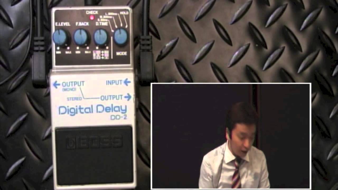 試奏動画】BOSS DD-2 Digital Delay【BOSS COMPACT PEDAL 100th