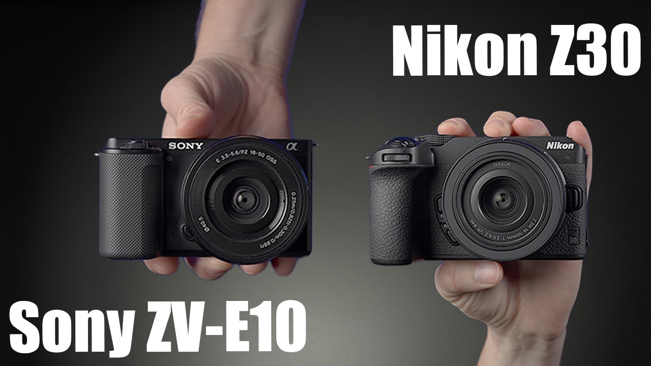 Sony ZV-E10 vs Nikon Z30 - Best Vlogging and Content Creation