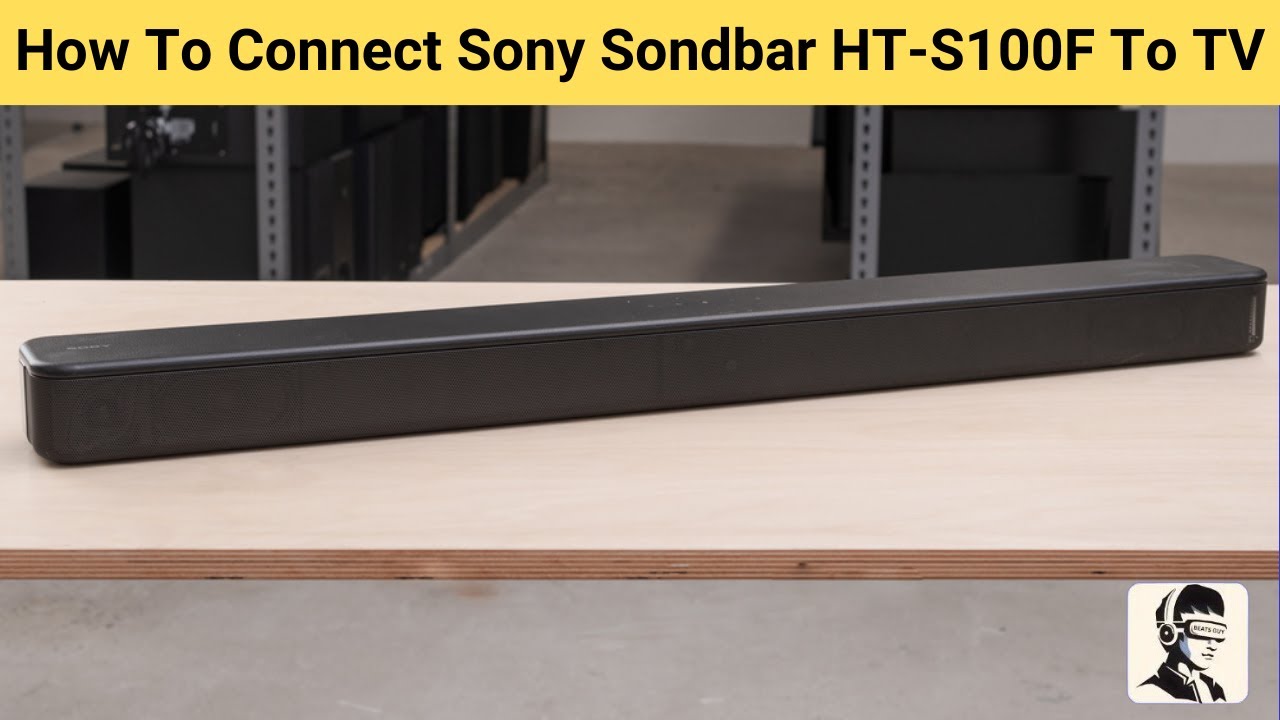 How To Connect Sony Sondbar HT-S100F To TV [HDMI ARC/Bluetooth