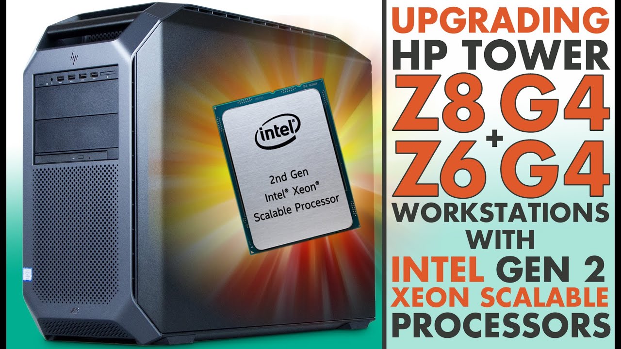 Upgrade HP Z8 G4 & HP Z6 G4 To Cascade Lake CPU! - YouTube