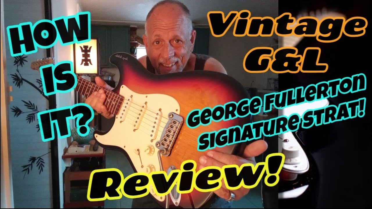 Vintage G&L Stratocaster Review, George Fullerton Signature Strat