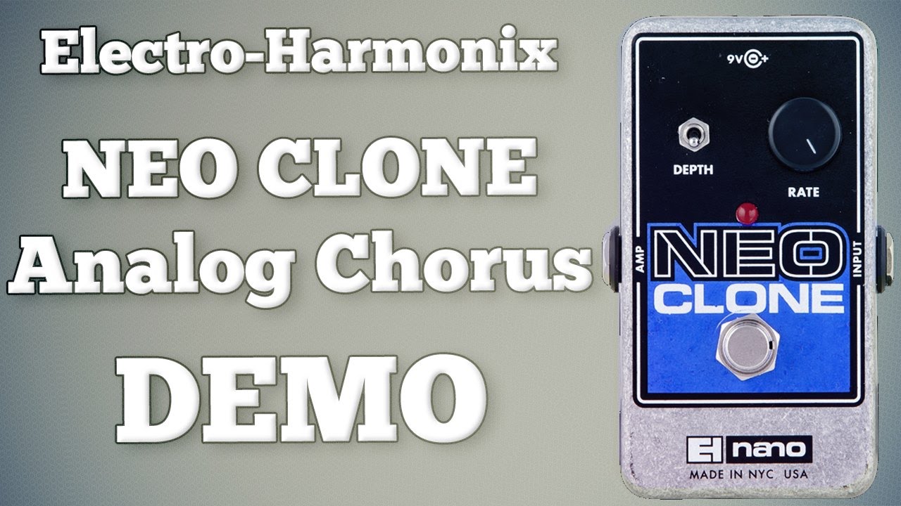 Electro-Harmonix - Neo Clone - Demo (Ehx, El Nano) - YouTube