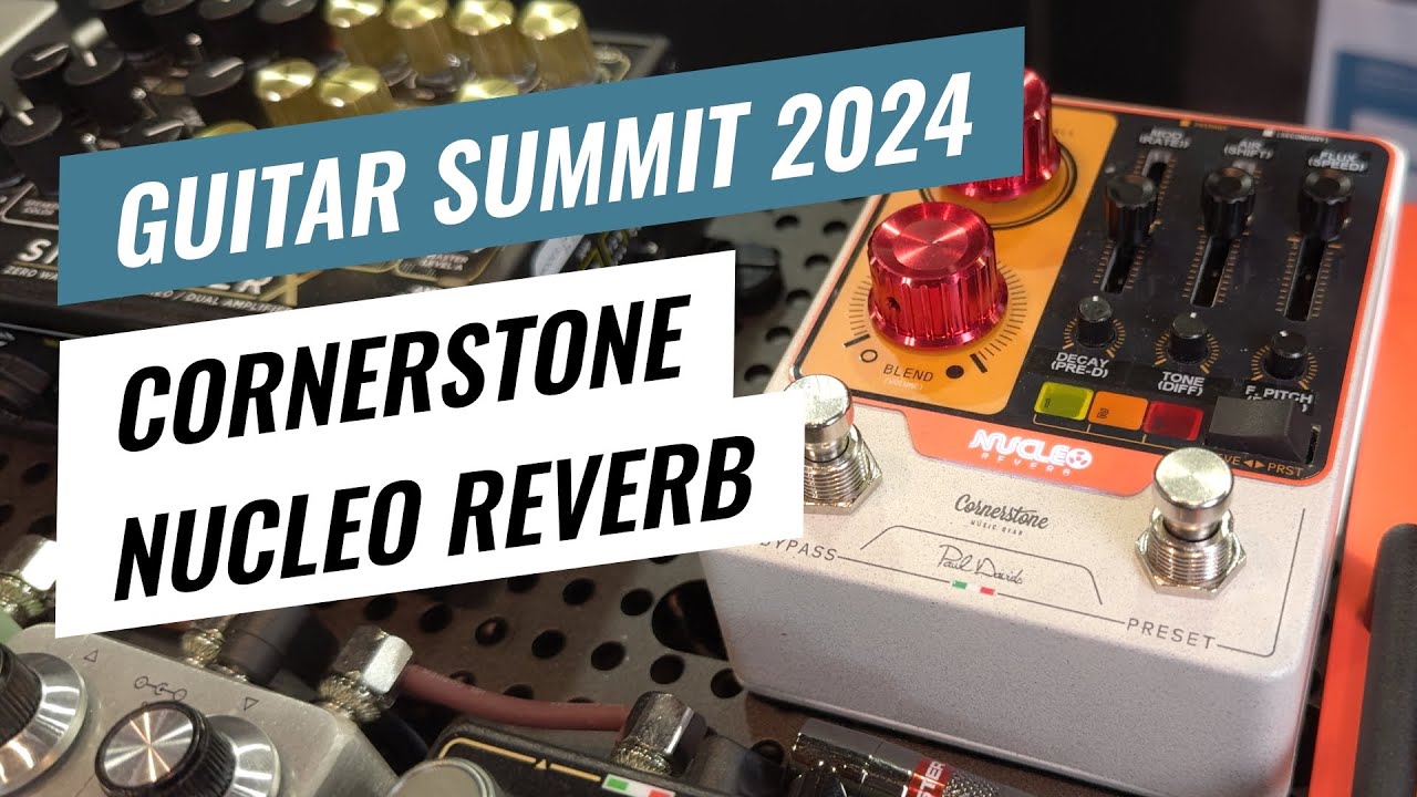 Guitar Summit 2024: Cornerstone NUCLEO Paul Davids Signature