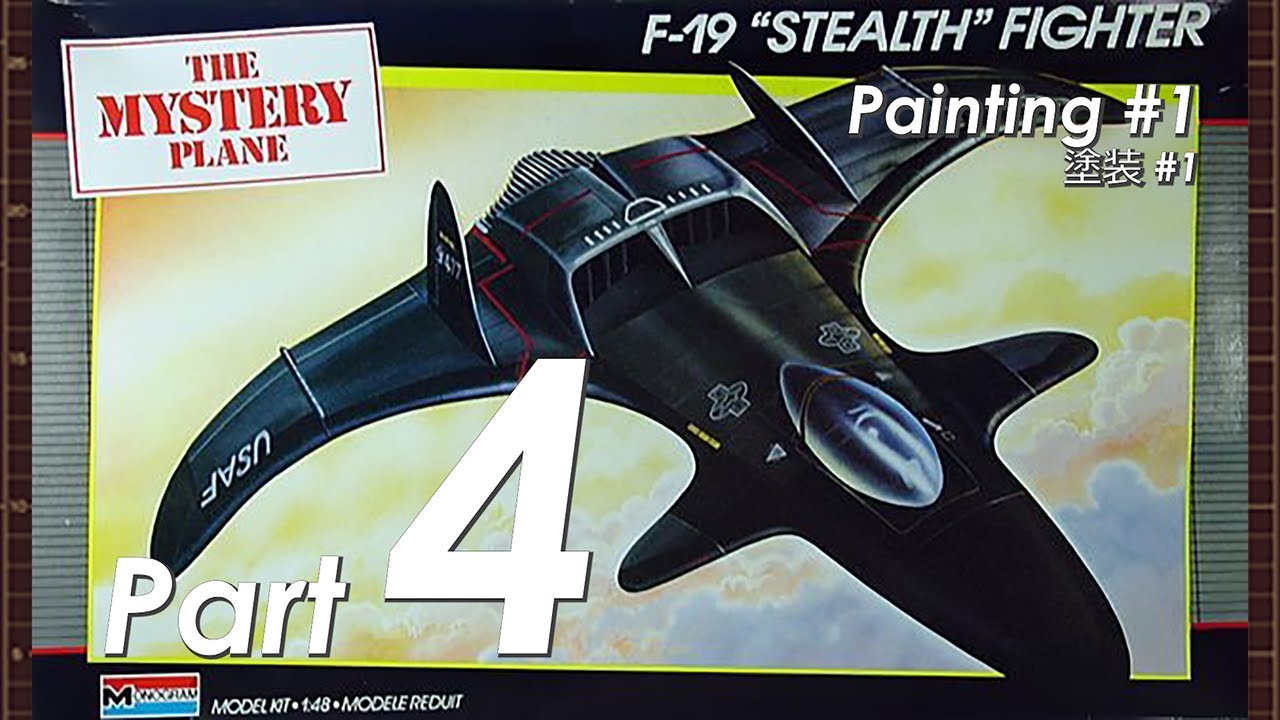 MONOGRAM 1/48 F-19 STEALTH FIGHTER - Part 4 Painting #1 - YouTube