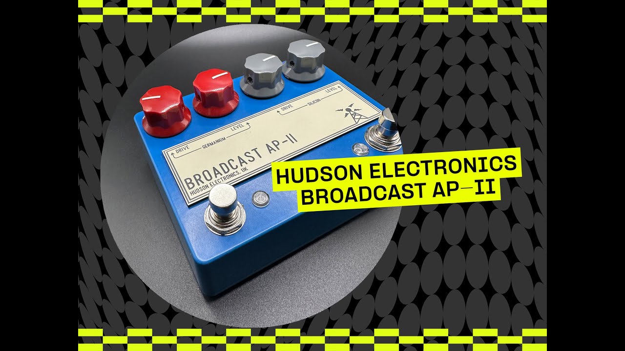 60 Seconds With The Hudson Broadcast AP-II | Guitar.com - YouTube