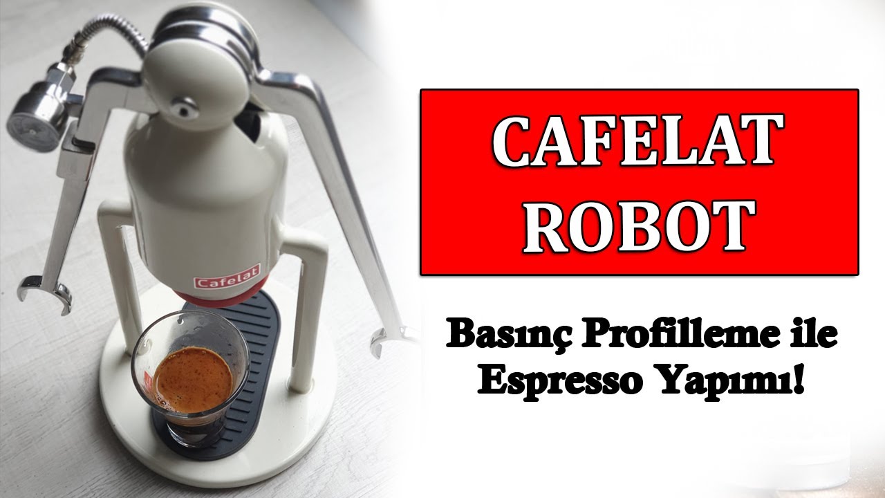 Cafelat Robot Manual Espresso Maker - Pressure Profiling - YouTube