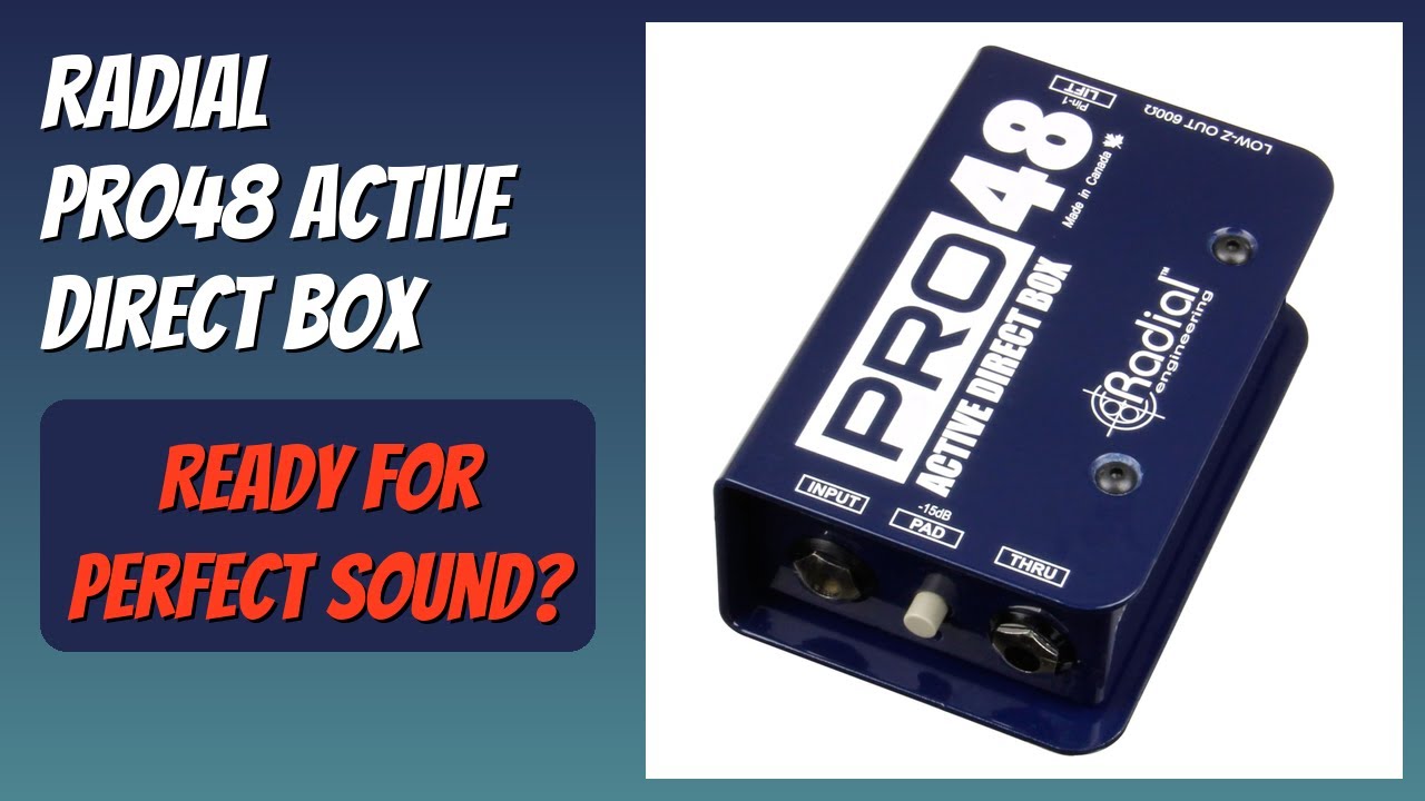 REVIEW (2026): Radial Pro48 Active Direct Box. Features - YouTube