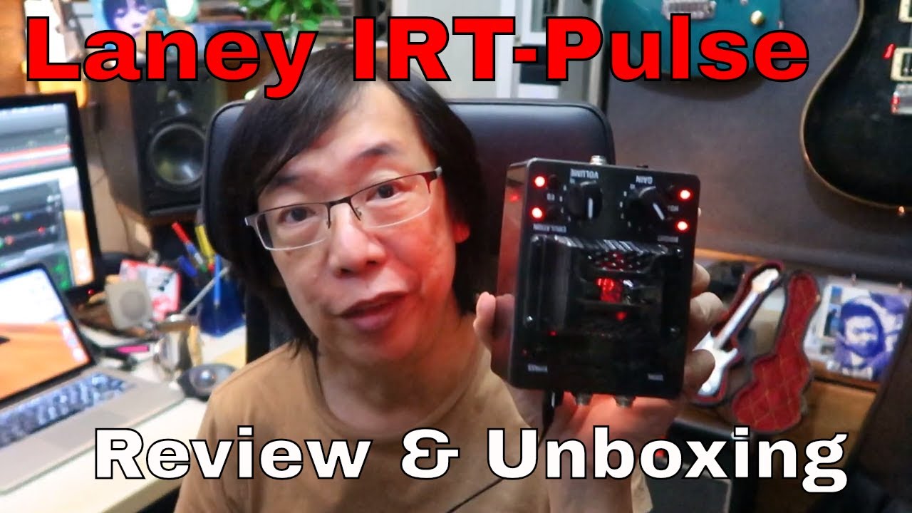 Laney IRT Pulse Unboxing and Review - YouTube