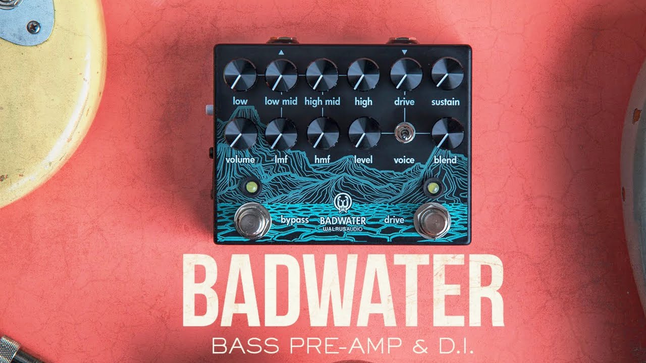 Walrus Audio Badwater Bass Preamp - YouTube