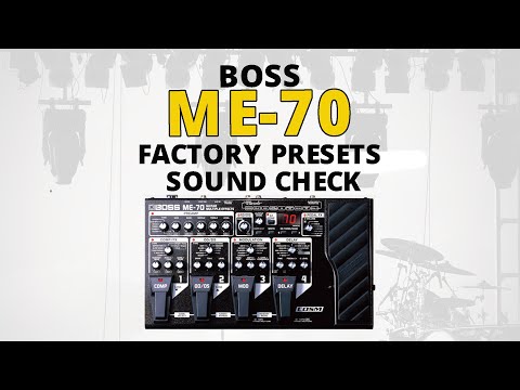 BOSS ME-70 Guitar Multi-effects Factory Presets Demo - YouTube