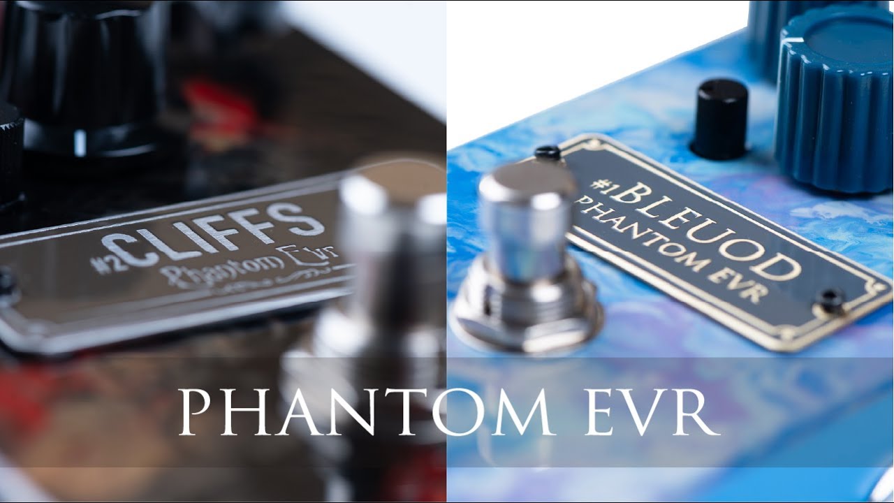 Phantom EVR】Bleu OD and Cliffs - YouTube