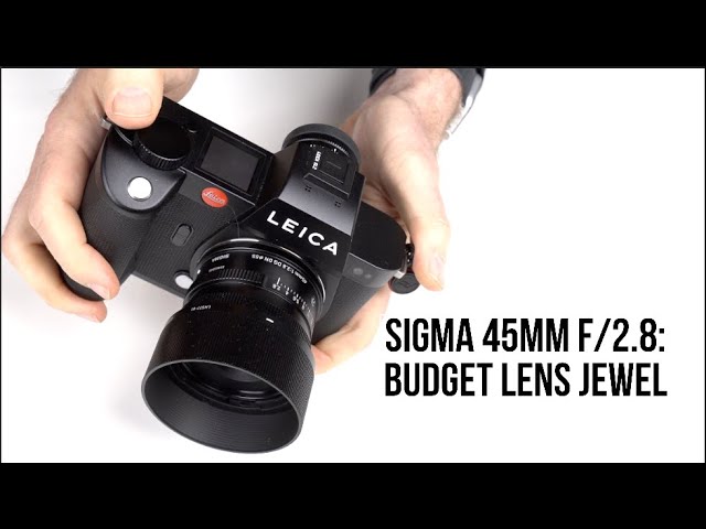 Sigma 45mm f/2.8 DG DN Contemporary: Budget Jewel of the L-Mount