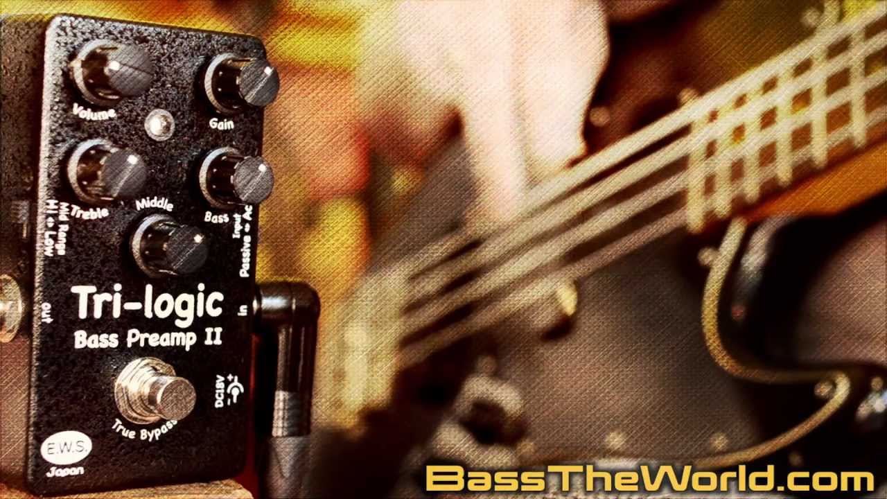 E.W.S. TRI-LOGIC BASS PREAMP II | BassTheWorld.com - YouTube