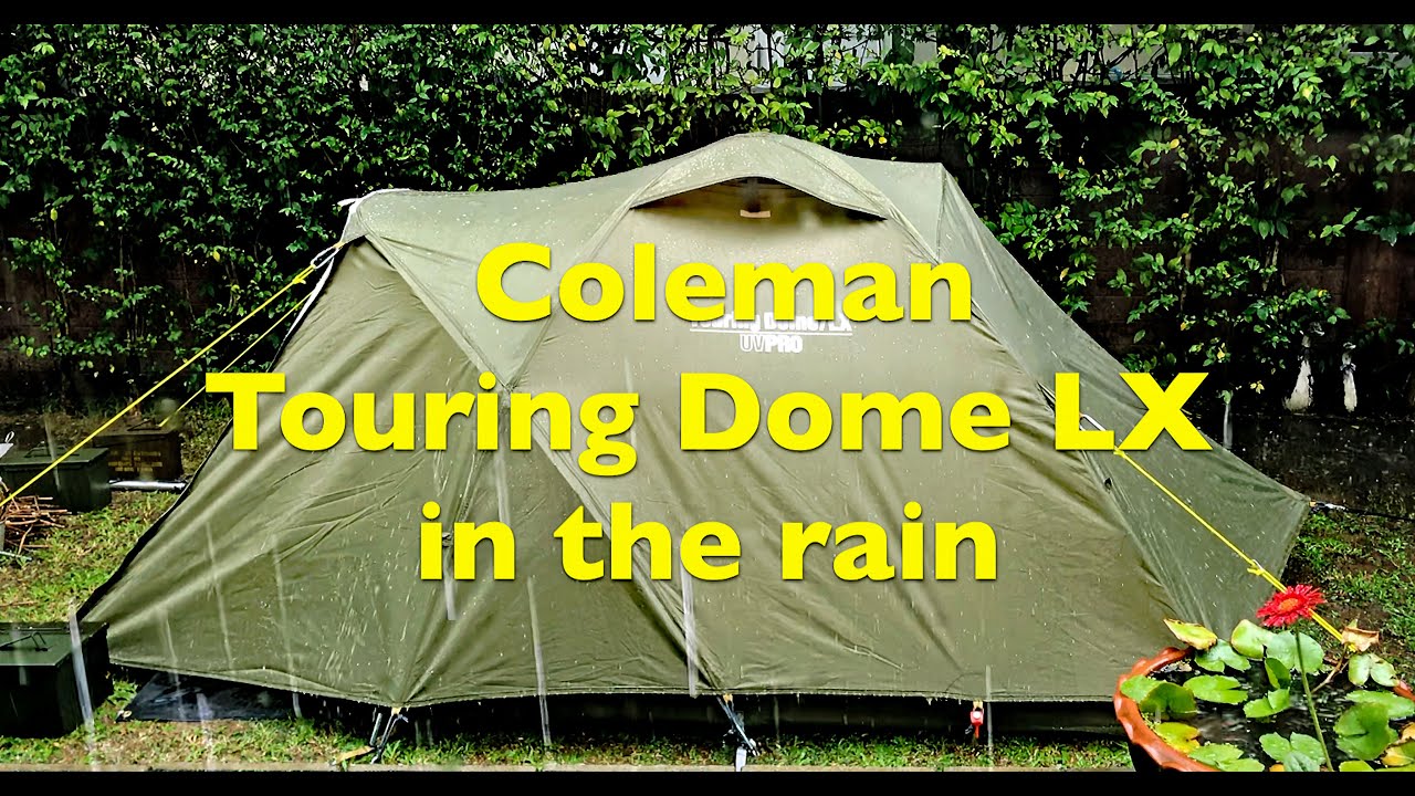 Camping] Coleman Touring Dome LX in the RAIN - YouTube