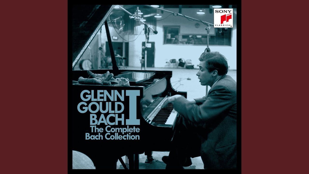 Glenn Gould] The Complete Bach Collection - YouTube