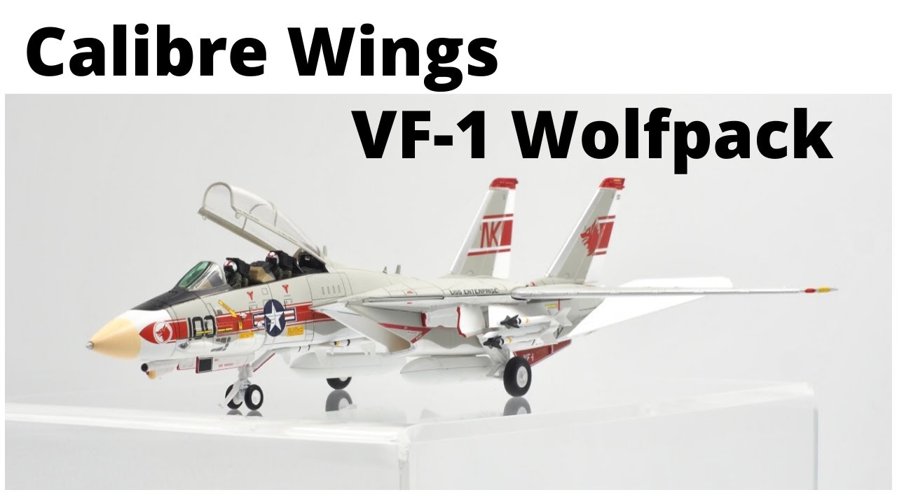 CALIBRE WINGS CA721401 1/72 F-14A Tomcat VF-1 Wolfpack Die-Cast