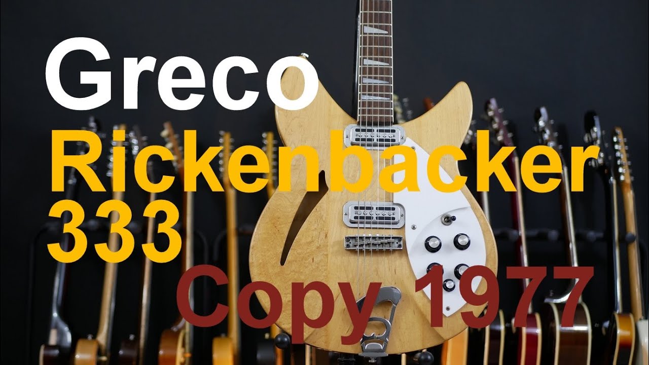 Greco RG 800 Rickenbacker 333 japan copy 1977, guitar demo - YouTube