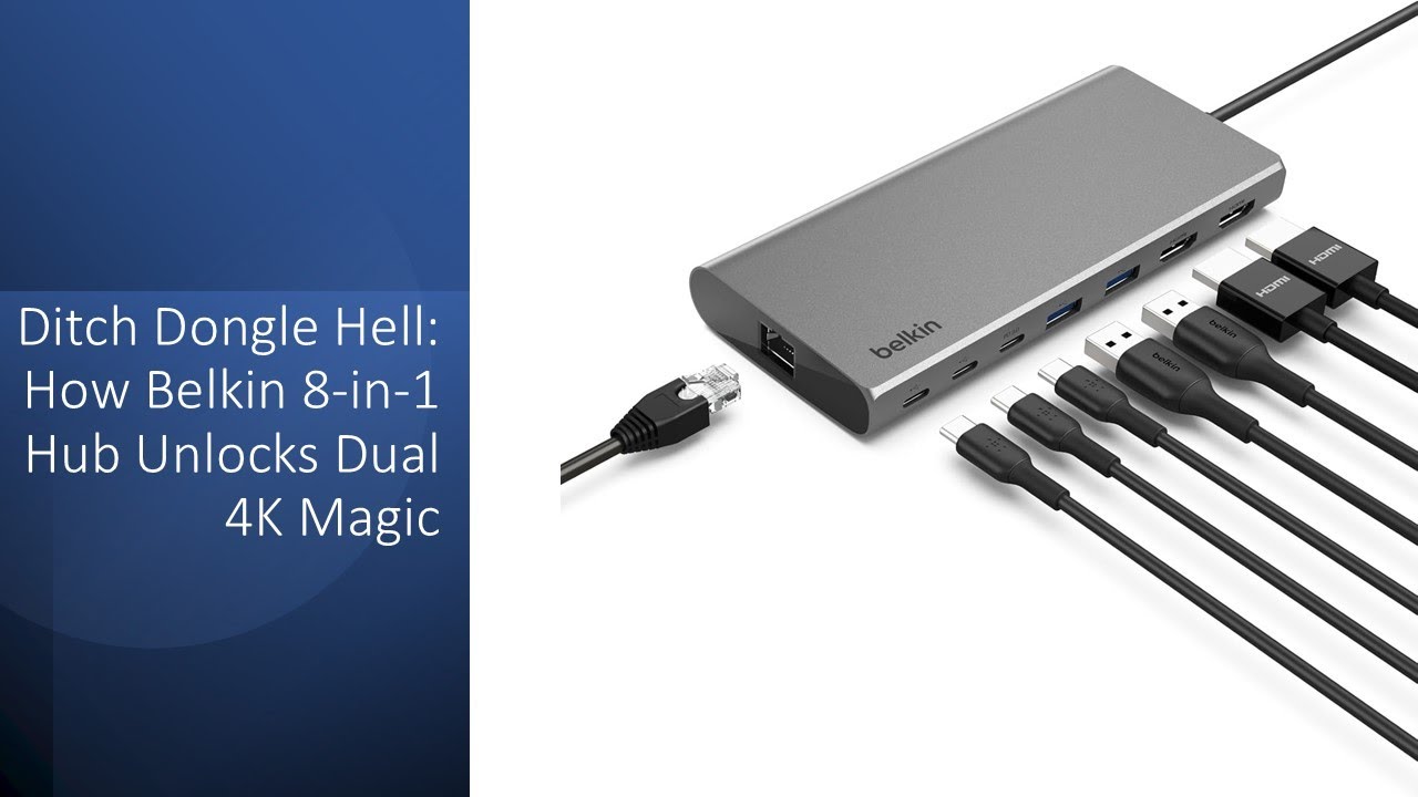 Ditch Dongle Hell: How Belkin 8-in-1 Hub Unlocks Dual 4K Magic