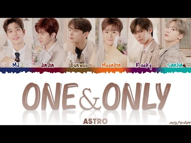 ASTRO - 'ONE & ONLY' Lyrics [Color Coded_Han_Rom_Eng] - YouTube