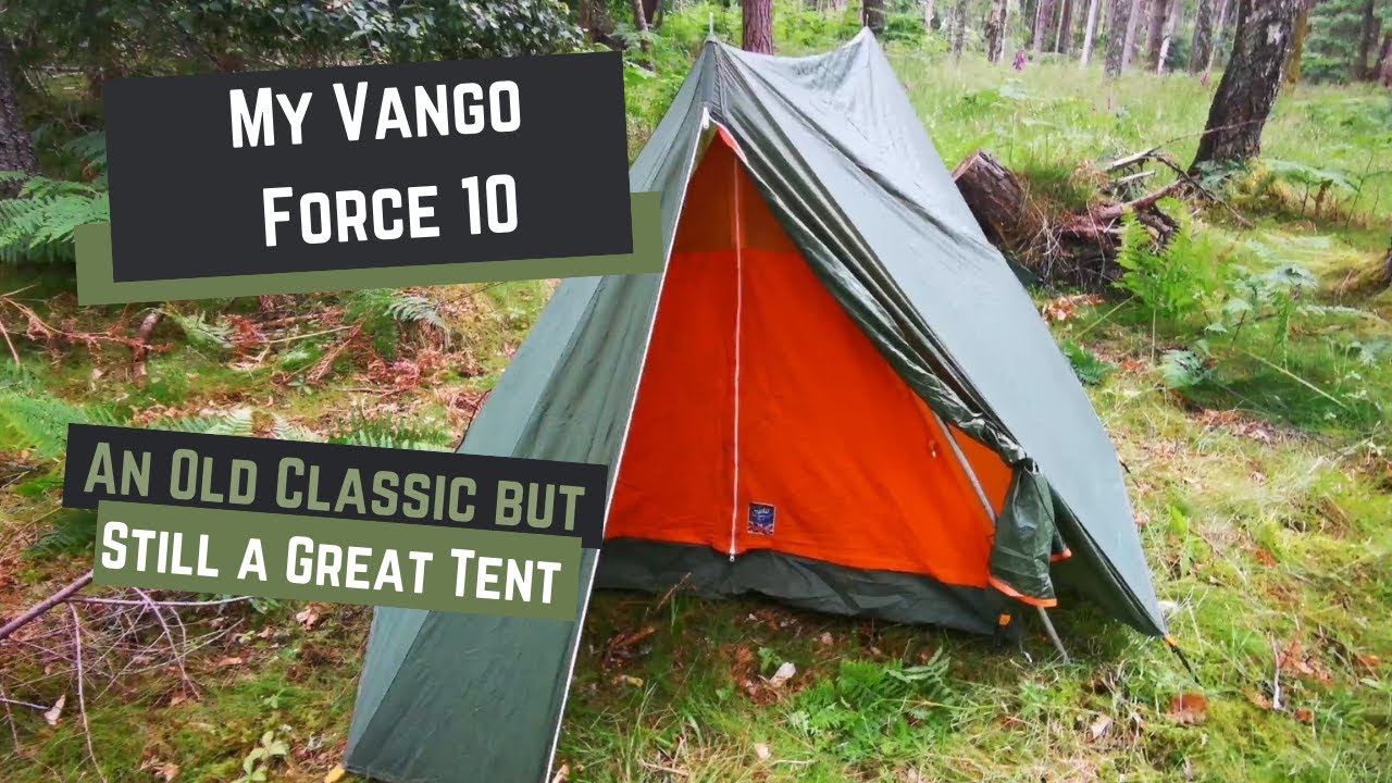 My Vango Force 10 | A Old Classic but Still a Great Tent - YouTube