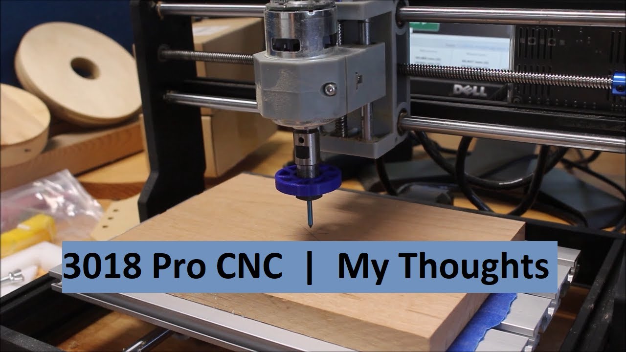 3018 Pro CNC | My Thoughts - YouTube