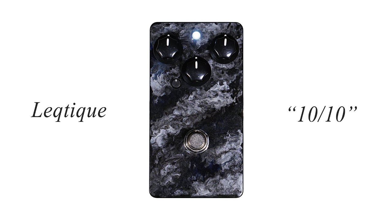 エクストリーム・ディストーション】Leqtique “10/10″動画＆レビュー