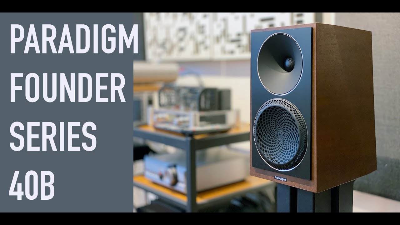 FIRST REVIEW: Paradigm Founder Series 40B speakers - YouTube