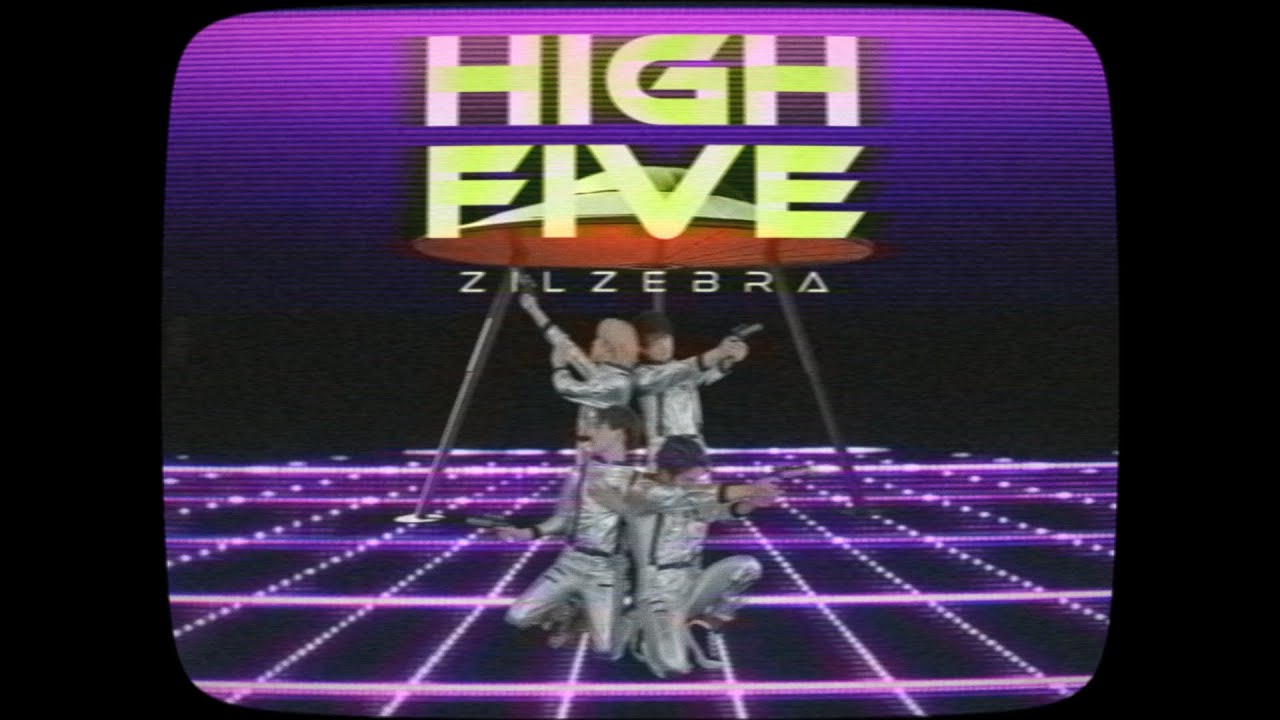 ZiLZEBRA - 'HIGH FIVE' Official Music Video - YouTube