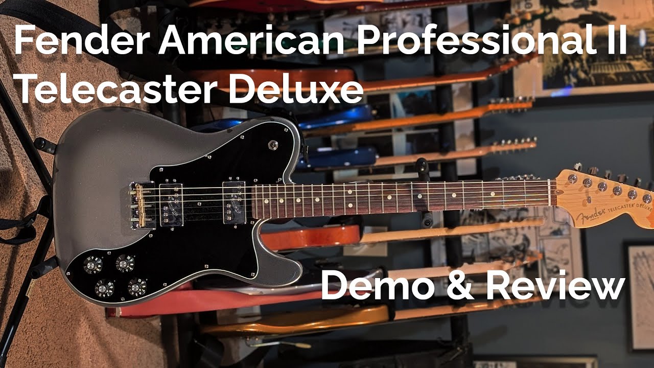 Fender American Professional II Telecaster Deluxe | Review and