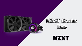 NZXT KRAKEN Z53 - Unboxing & Review - YouTube