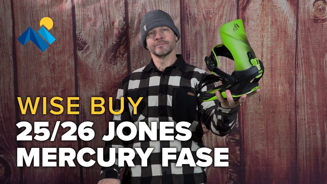 Are The 25/26 Jones Mercury FASE Snowboard Bindings A Wise Buy For
