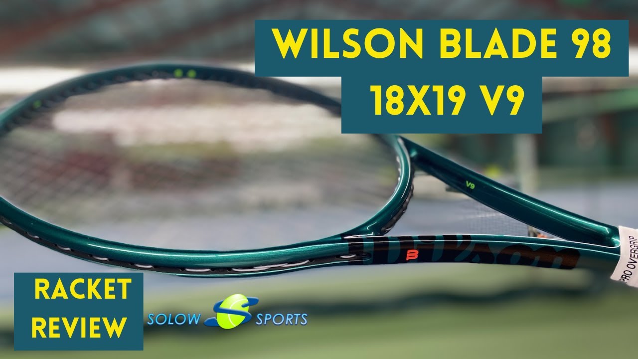Wilson Blade 98 18x19 v9 Tennis Racket Review - YouTube