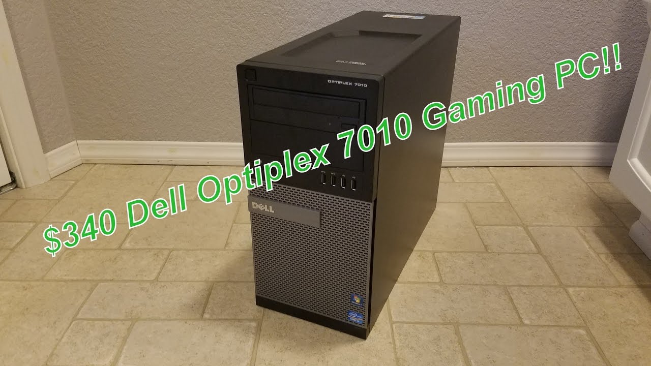 Dell Optiplex 7010 - $340 Gaming Upgrade w/Geforce GTX 1050 Ti