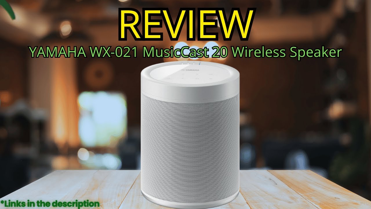 Yamaha WX-021 MusicCast 20 Review | Best Compact Wireless Speaker