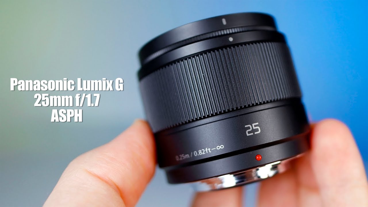 The Panasonic 25mm f/1.7 Lens: 10 Pros and 1 Con (That You Need to