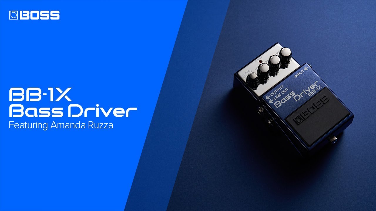 Amanda Ruzza and the BOSS BB-1X Bass Driver - YouTube