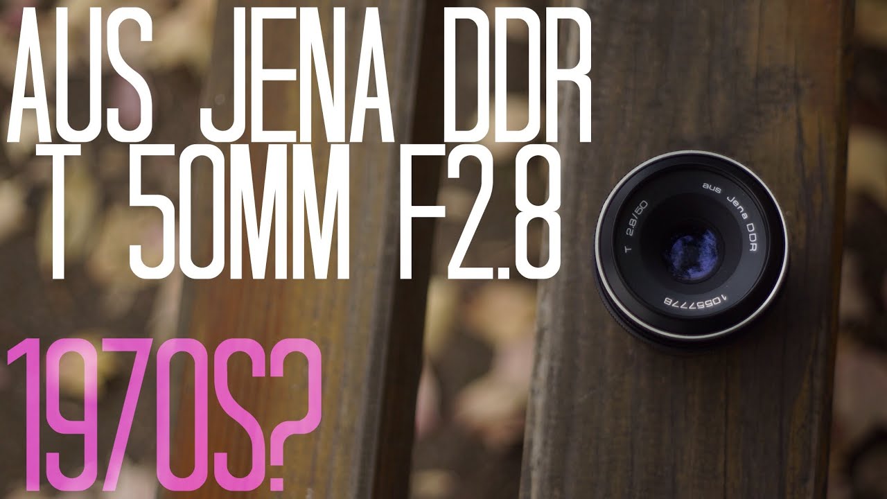 レンズレビュー】aus Jena DDR T 50mm F2.8【オールドレンズ】 - YouTube