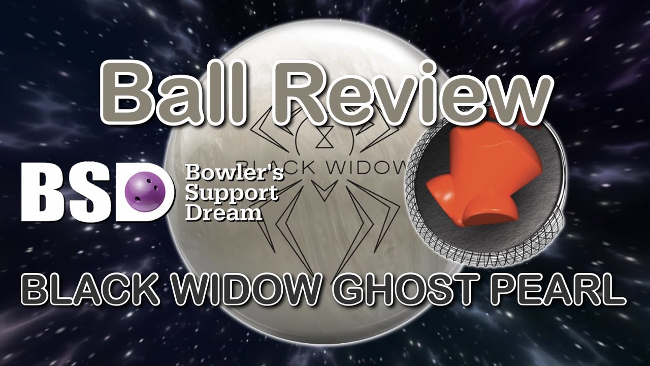 ボウリング】ボールレビュー / ブラックウィドー・ゴーストパール