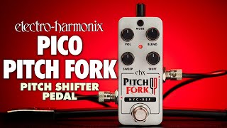 ピッチ・シフター Pico Pitch Fork electro-harmonix