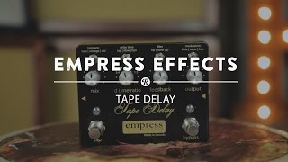 Empress Effects Tape Delay | Reverb Demo Video - YouTube