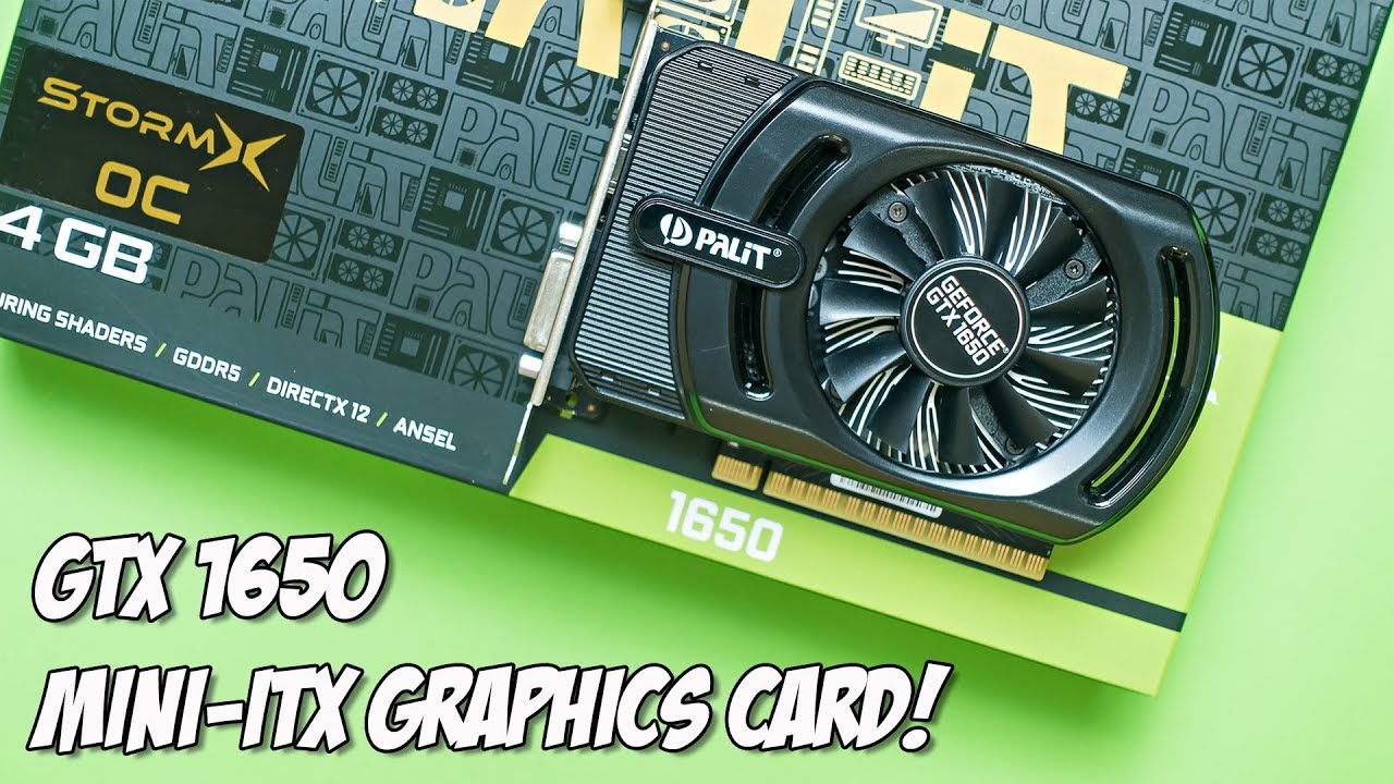 Palit GTX 1650 StormX OC Review - Mini ITX Graphics Card! - YouTube