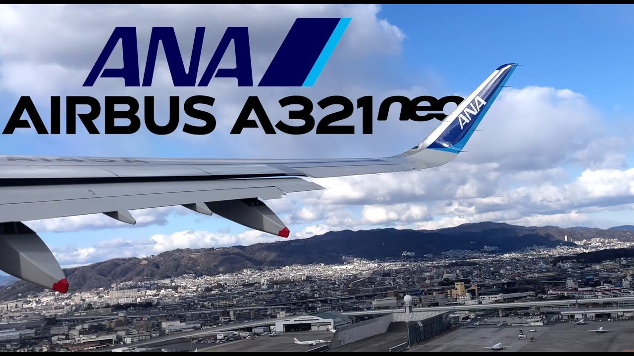 ANA Airbus A321neo JA145A | Osaka Itami | Pushback–Taxiing–Takeoff