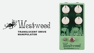 EARTHQUAKER DEVICES ( アースクエイカーデバイセス ) Westwood