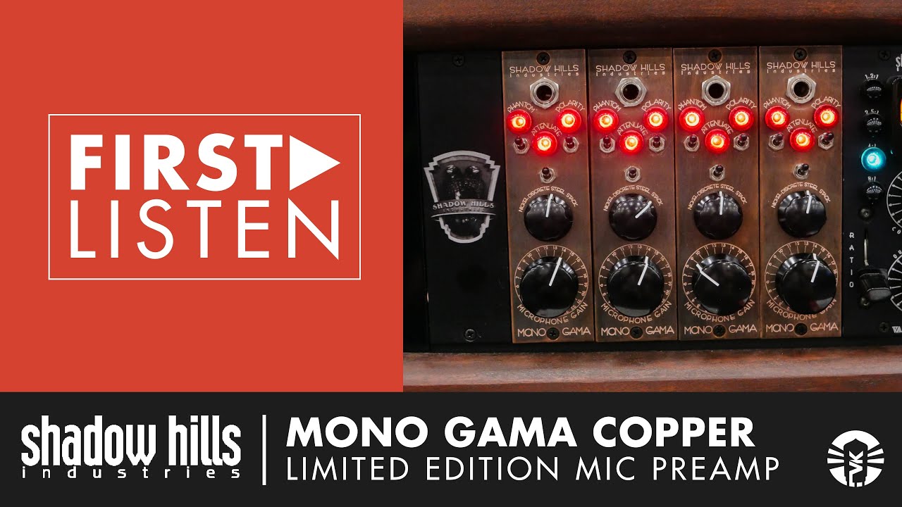 First Listen: Shadow Hills Industries Mono GAMA Copper Microphone
