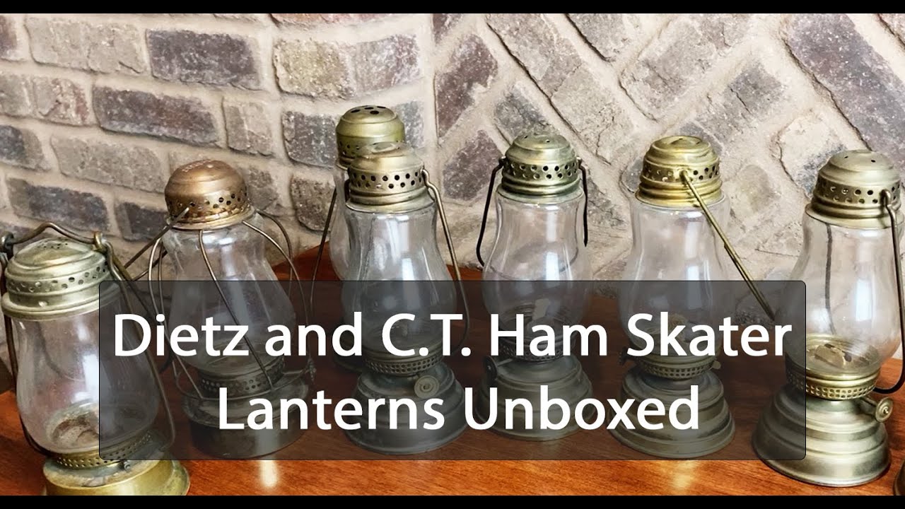 Dietz and CT Ham Skater Lanterns Unboxed (along with others) - YouTube